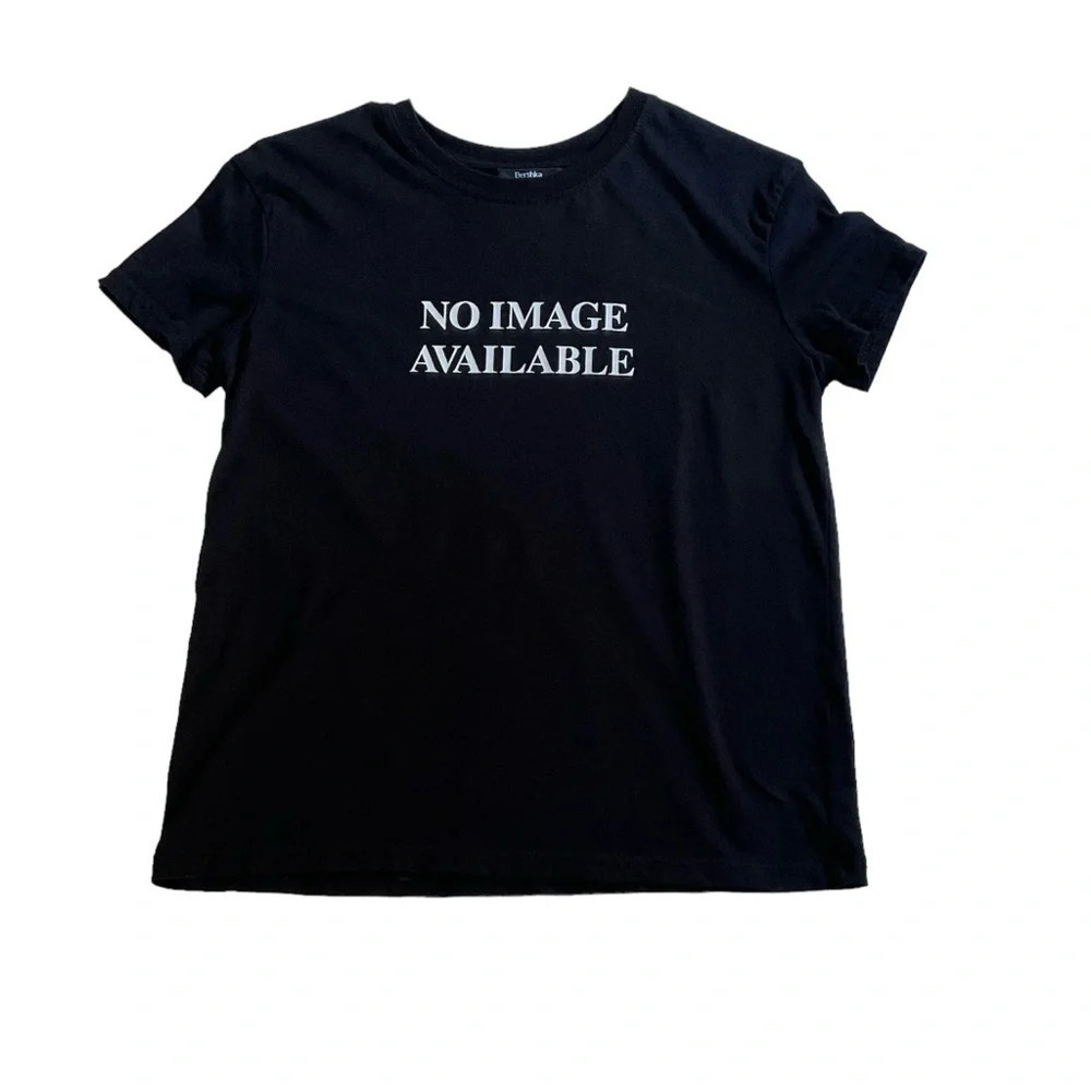 Bershka Womens T-Shirt With Print “ NO IMAGE AVAILABLE” Black Casual Sz S Tee